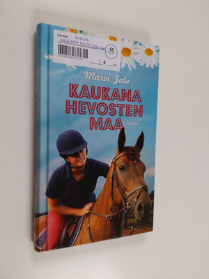Marvi Jalo : Kaukana hevosten maa