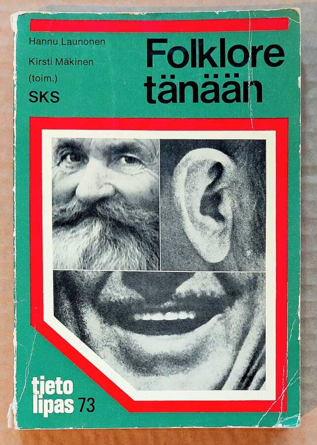 FOLKLORE TÄNÄÄN – SKS 1974 - 1.p. Matti Kuusi ym. - Poplore!
