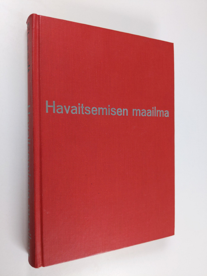 Kai von Fieandt : Havaitsemisen maailma