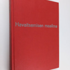 Kai von Fieandt : Havaitsemisen maailma - pikkukuva 1