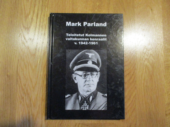 MARK PARLAND Teloitetut Kolmannen valtakunnan kenraalit * Na
