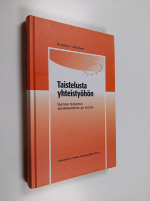 Yki Hytönen : Taistelusta yhteistyöhön : valtion tekniste...
