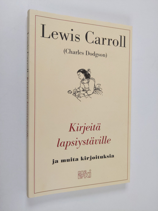 Lewis Carroll : Kirjeitä lapsiystäville ja muita kirjoitu...
