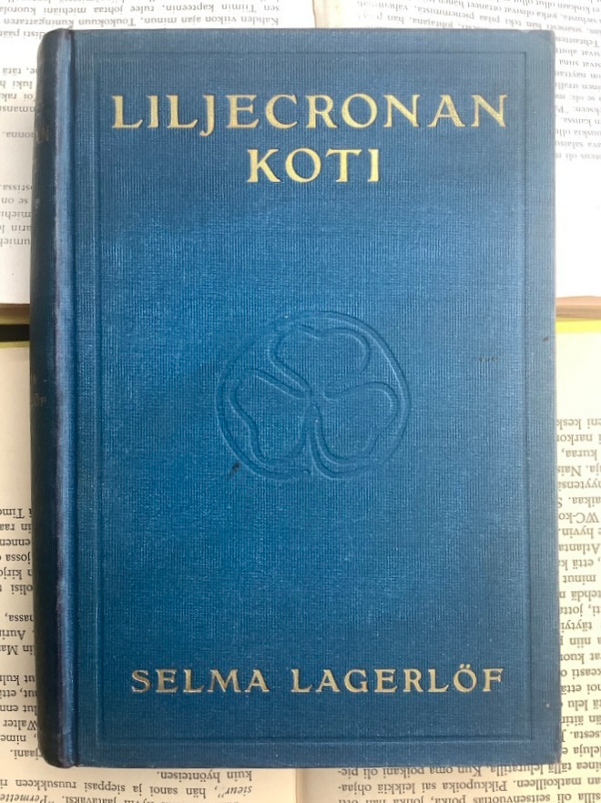 Selma Lagerlöf - Liljecronan koti (sid.)