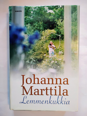 Lemmenkukkia - Johanna Marttila 1.p (sid.)