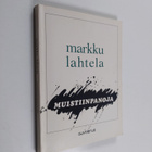 Markku Lahtela : Muistiinpanoja - pikkukuva 1