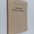 Ilmari Hiitonen : Suomen putkilokasvit : luettelo Suomess... - pikkukuva 1