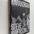 Steve Swenson : Karakoram : Climbing Through the Kashmir ... - pikkukuva 1