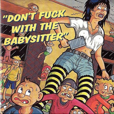 DON’T FUCK WITH THE BABYSITTER kokoelma CD