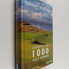 Michelin Travel Publishing ym. : Europe's Top 1000 Golf C... - pikkukuva 1