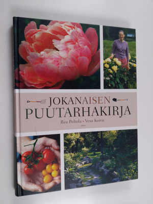 Rea Peltola : Jokanaisen puutarhakirja