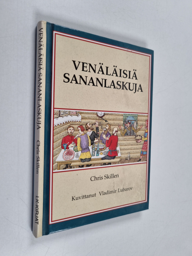 Chris Skillen : Venäläisiä sananlaskuja