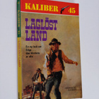 George G. Gilman : Laglöst land - pikkukuva 1