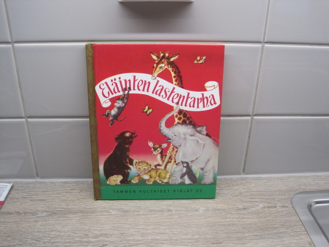 TAMMEN KULTAISET KIRJAT, ELÄINTEN LASTENTARHA no 33