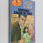 Sigge Stark : rentvådd ; ensam är stark - pikkukuva 1