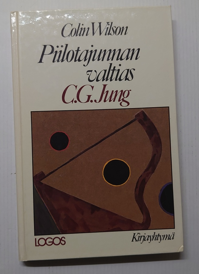 Colin Wilson - Piilotajunnan valtias C. G. Jung