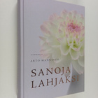 Arto Manninen : Sanoja lahjaksi - pikkukuva 1