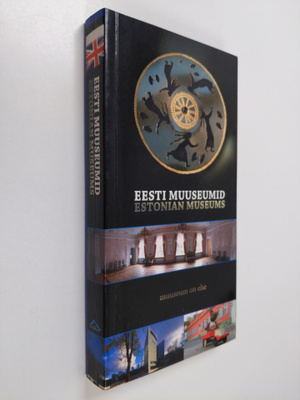 Eesti Muuseumid = Estonian Museums