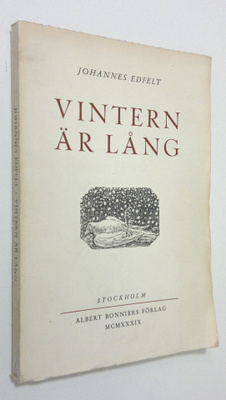 Johannes Edfelt : Vintern är lång