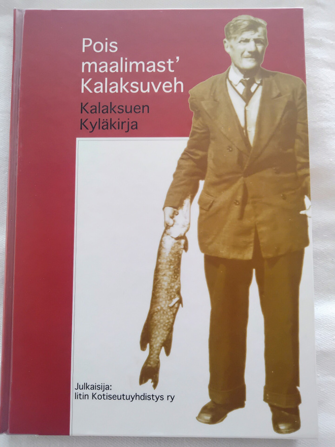Pois maalimast' Kalaksuveh : Kalaksuen kyläkirja