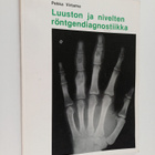Pekka Virtama : Luuston ja nivelten röntgendiagnostiikka - pikkukuva 1