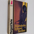 Margaret Yorke : Hämärän lyhyet hetket - pikkukuva 1