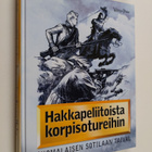 Jarno Koivumäki : Hakkapeliitoista korpisotureihin : suom... - pikkukuva 1