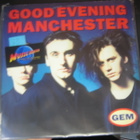 GOOD EVENING MANCHESTER LP 1991 FIN PRESS M-/EX- - pikkukuva 1