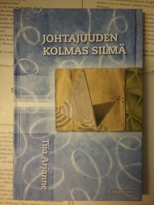 Tiia Arjanne - Johtajuuden kolmas silmä (sid.)