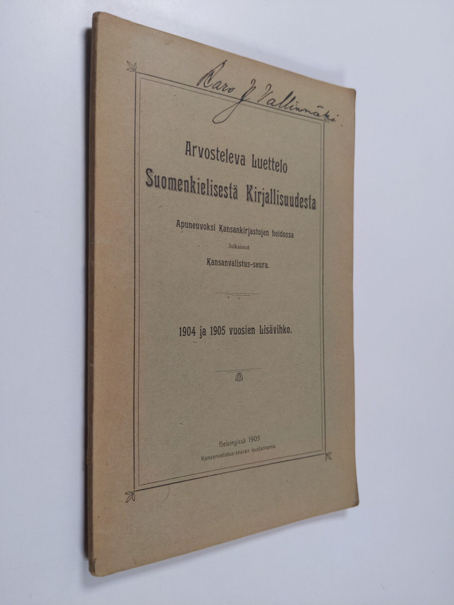 Arvosteleva luettelo suomenkielisestä kirjallisuudesta : ...