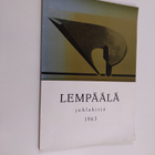 Lempäälä-juhlakirja 1963 : julkaistu potkurihöyryalus 'Il... - pikkukuva 1