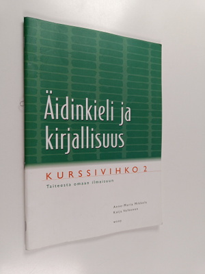 Anne-Maria Mikkola : Äidinkieli ja kirjallisuus - kurssiv...