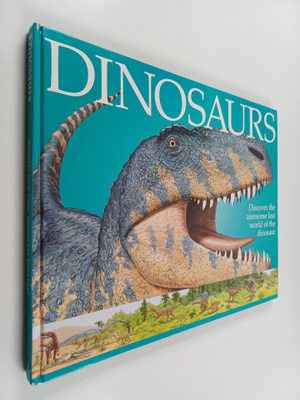 Sarah Eason : Dinosaurs