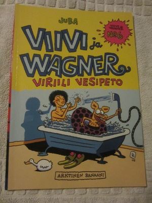 Juba / Viivi ja Wagner 6 / Viriili vesipeto