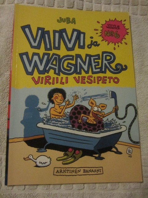 Juba / Viivi ja Wagner 6 / Viriili vesipeto