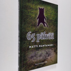 Matti Rantamäki : 65 päivää : novelleja - pikkukuva 1