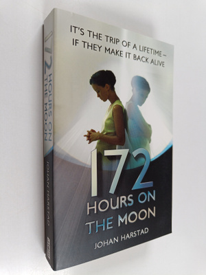 Johan Harstad : 172 Hours On The Moon