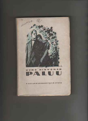 Hirvonen, Uuno: Paluu, Otava 1921, nid.,harv.[ Simo Penttilä