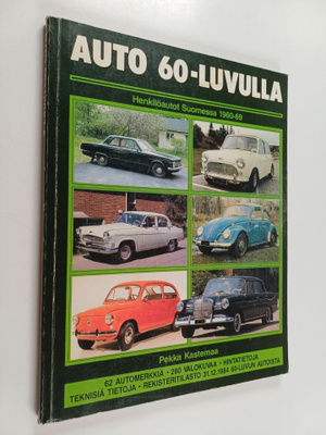 Pekka Kastemaa : Auto 60-luvulla : henkilöautot Suomessa ...