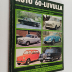 Pekka Kastemaa : Auto 60-luvulla : henkilöautot Suomessa ... - pikkukuva 1