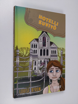 Louise Byron : Hotelli Suviyö
