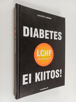 Lars-Erik Litsfeldt : Diabetes : Ei kiitos