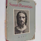 Aapeli Saarisalo : Suuri parantaja - pikkukuva 1