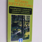 Antero Rautio : Suomen retkeilyopas : kansallispuistot, r... - pikkukuva 1