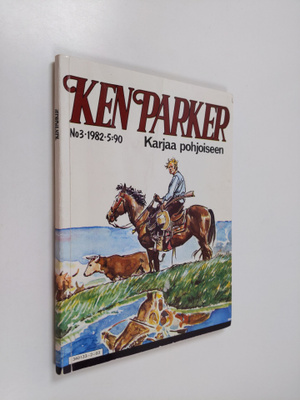 Ken Parker 3/1982 : Karjaa pohjoiseen