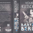 Volker Kutscher: Babylon Berlin (nide Bazar 2019) - pikkukuva 2