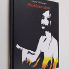 Leena Välikangas : Profiloimaton (signeerattu, tekijän om... - pikkukuva 1