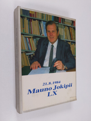 Mauno Jokipiille omistettu juhlakirja