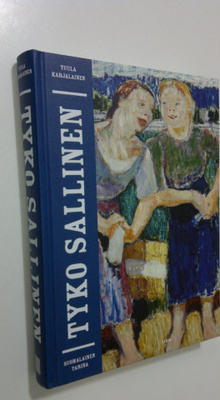 Tuula Karjalainen : Tyko Sallinen : suomalainen tarina