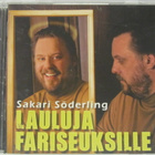 Sakari Söderling • Lauluja Fariseuksille CD - pikkukuva 1